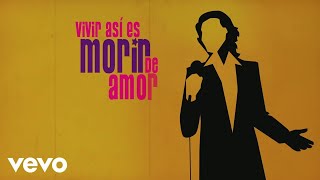 Camilo Sesto  Vivir Así Es Morir de Amor Lyric Video [upl. by Ssitnerp19]