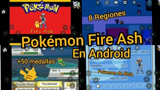 Juega a Pokémon Fire Ash Hackrom 8 Regiones en Android Optimizado y arreglado Tutorial en Español [upl. by Pacian]