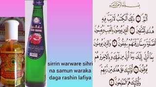 warware sihri na samun waraka daga rashin lafiya da yardan Allah [upl. by Mariya]