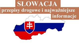 SŁOWACJA  przepisy drogowe i najważniejsze informacje dla kierowców [upl. by Yeoj]