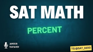 SAT Math Lesson Percent [upl. by Dylane301]