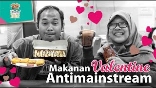 ANTI MAINSTREAM  Rekomendasi Kudapan Coklat Hari Valentine [upl. by Dripps897]