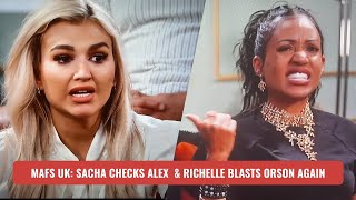 MAFS UK Sacha checks Alex amp Richelle blasts Orson again 😱 [upl. by Myrtice91]