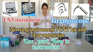 instrument for BSc nursing  ENT diagnostic kit laryngoscope otoscope Ophthalmoscope use in hindi [upl. by Gilbye]