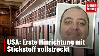 USA Erste Hinrichtung mit Stickstoff vollstreckt  kronetv NEWS [upl. by Repard]