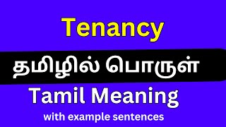 Tenancy meaning in Tamil Tenancy தமிழில் பொருள் [upl. by Gnort]