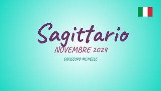 SAGITTARIO  NOVEMBRE 2024 oroscopomensile oroscopo previsioni novembre2024 sagittario [upl. by Cristoforo902]