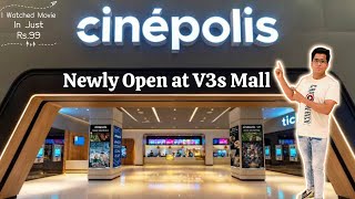 Cinepolis V3s East Centre New  Cinepolis V3s Mall  New Cinepolis V3s Mall  V3s Mall [upl. by Arednaxela]