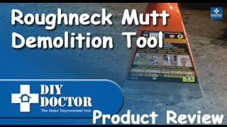 Roughneck Mutt Demolition Tool [upl. by Darach]