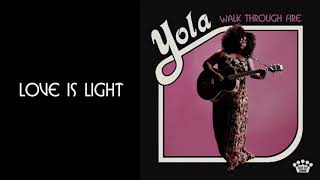 Yola  Love Is Light Official Audio [upl. by Melnick]