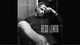 BESO LENTO  Espinoza Paz [upl. by Iak]