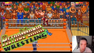 RetroMania Wrestling First Gameplay Impressions [upl. by Ennaej]