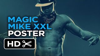 Magic Mike XXL  Poster First Look 2015  Channing Tatum Movie HD [upl. by Waldron]