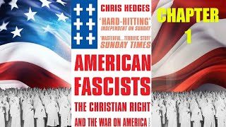 American Fascists by Chris Hedges Chapter One Review [upl. by Thomsen]