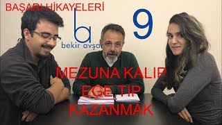 Mezuna kalıp tıp kazanmak Başarı hikayeleri 9 [upl. by Rodney]