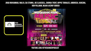 WEEQUAHIC PARK MUSIC FESITVAL IN NEWARK NJ THE BANGER PODCAST [upl. by Atsillac877]