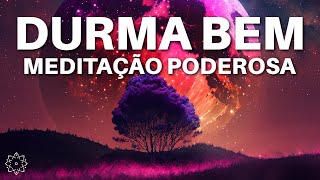 MEDITAÇÃO PODEROSA PARA DORMIR COM AFIRMAÇÕES PARA TRANSFORMAR SUA VIDA [upl. by Egoreg]