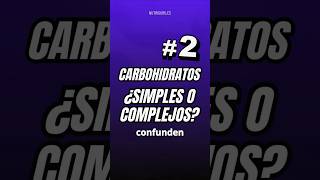 Carbohidratos ¿Refinados o complejos Aprende cuál es mejor para tu rendimiento [upl. by Aelanna]