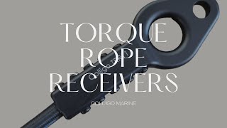 TORQUE ROPE RECEIVERS [upl. by Eynenihc858]