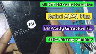 Redmi A1 A1 Plus DM Verity Corruption Error Fix  All MTK DMVerity Corruption Solutions Unlock To [upl. by Ahsuas657]