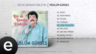 Çok Yalnızım Müslüm Gürses Official Audio çokyalnızım müslümgürses  Esen Müzik [upl. by Gerry]