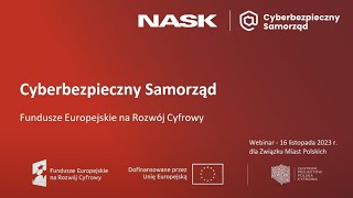 Cyberbezpieczny Samorząd Fundusze Europejskie na Rozwój Cyfrowy [upl. by Adnoraj]