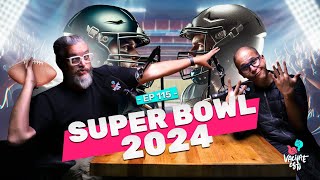 Super bowl 2024 aciertos y desaciertos  Vacílate Esto Podcast  EP115 [upl. by Nuavahs]