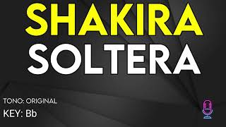 Shakira  Soltera  Karaoke Instrumental [upl. by Kendyl]