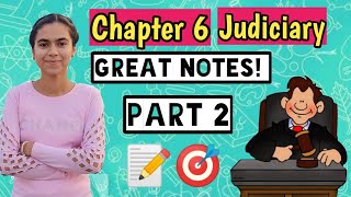 CHAPTER 6 JUDICIARY PART 2 CLASS 11TH POLITICAL SCIENCE I NCERT CBSE I BEST EXPLANATION WITH NOTES [upl. by Chadwick]