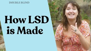 How LSD is Made  DoubleBlind [upl. by Inoliel]