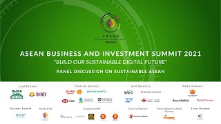 Panel Discussion on Sustainable ASEAN l ASEAN Business amp Investment Summit 2021 [upl. by Dhar]