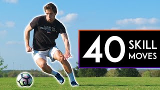 40 SKILLS to BEAT DEFENDERS in Football or Soccer [upl. by Nade605]