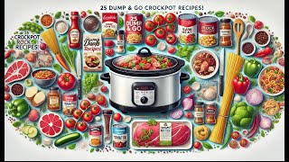 25 Effortless Dump amp Go Crockpot Meals  Simple Tasty amp Perfect Slow Cooker Recipes [upl. by Tesil965]