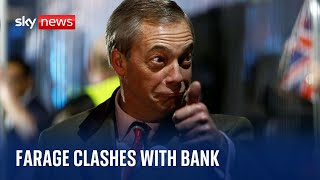 Nigel Farage clashes with Coutts bank over account closure [upl. by Aicertap27]