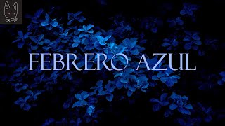 Samantha Barrón  Febrero Azul Letra  Lyrics [upl. by Odlabu832]