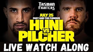 JUSTIS HUNI vs TROY PILCHER LIVE WATCH ALONG [upl. by Feilak]