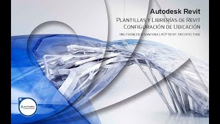 Configuración de librerías y plantillas de Autodesk Revit [upl. by Booker228]