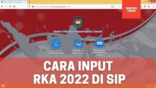 Cara Input RKA 2022 di SIPD [upl. by Yann]