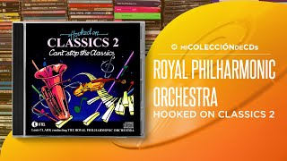 The Royal Philharmonic Orchestra  Hooked on Classics 2 Cant Stop the Classics 1982 [upl. by Lehcar]