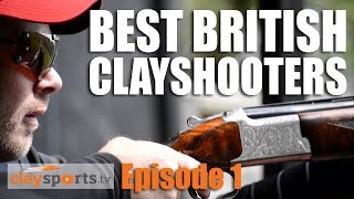 Best British Clayshooters  Claysports episode 1 [upl. by Hermosa]