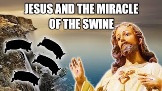 Jesus And The Miracle of The Swine  Bible Story [upl. by Upali]