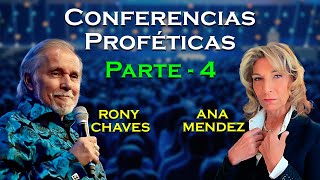 Ana Méndez Ferrell Y Rony Chaves  Conferencias Proféticas  Parte 4 [upl. by Adnolor]