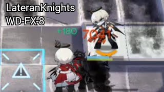 Arknights Trying this Niche  WDEX8 LateranKnights 10 Ops [upl. by Kendall]