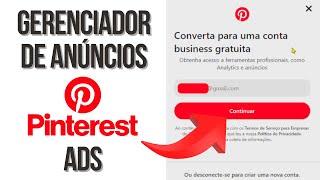 CRIAR GERENCIADOR DE ANÚNCIOS NO PINTEREST  ATUALIZADO 2024 [upl. by Nylatsirhc690]