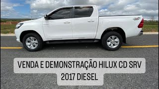 HILUX CD SRV 2017 DIESEL 4x4 AUTOMÁTICA ESPECIFICAÇÕES E CONSUMO [upl. by Tsenrae]