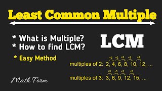 Least Common Multiple  LCM  Math Form [upl. by Liss]