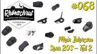 068 Mein Intercom  Sena 20S  Vergleich der Sena Modelle  Teil 2 [upl. by Ervine]