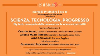 SCIENZA TECNOLOGIA PROGRESSO  Big tech monopolio della conoscenza la scienza è per tutti [upl. by Staffard]