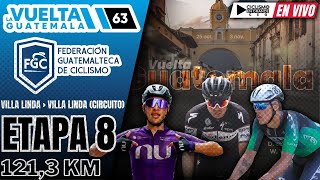 🔴EN VIVO 🚵‍♂️ VUELTA GUATEMALA 🔵 ​ETAPA 8️⃣​​​​​​​​  1213 KM 🚵‍♂️ [upl. by Yentyrb]