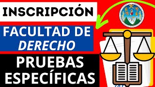 🔴INSCRIPCIÓN Facultad de DERECHO Ciencias Jurídicas y Sociales💻para PRUEBAS ESPECIFICAS ASIGNACIÓN📄 [upl. by Noitna]